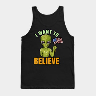 I Want To Believe - Martian Alien Geek Gift Tank Top